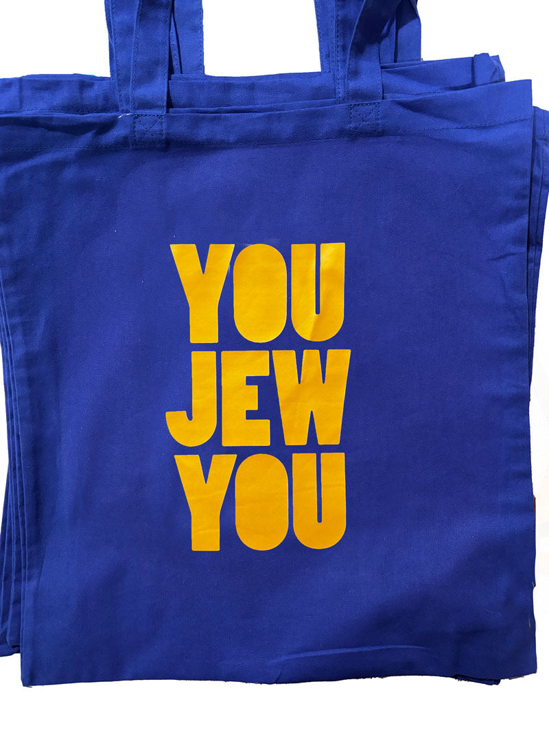 YOU JEW YOU TOTE