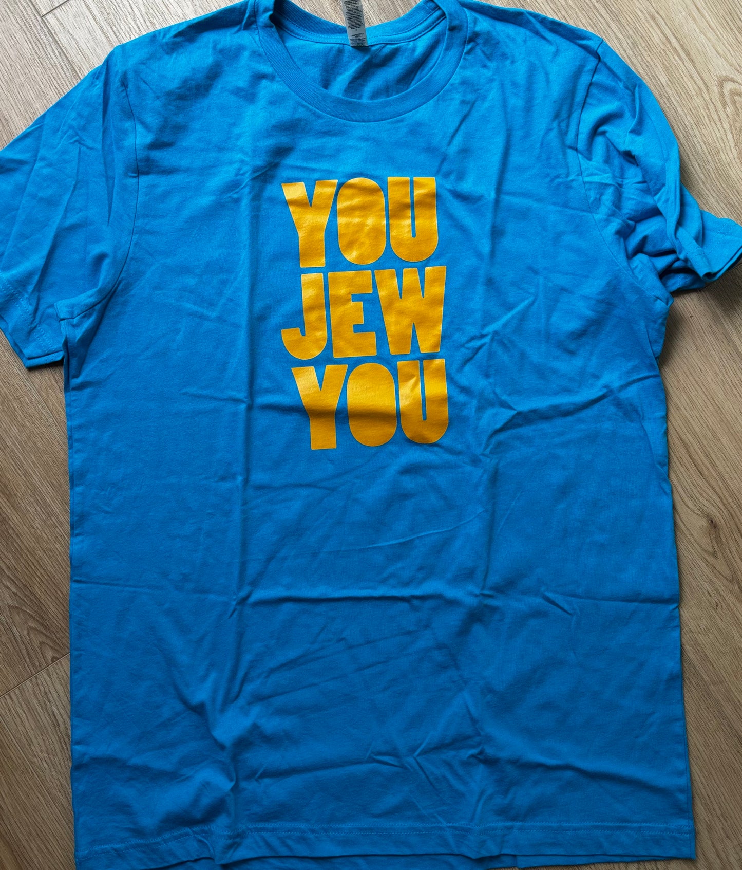 YOU JEW YOU tee