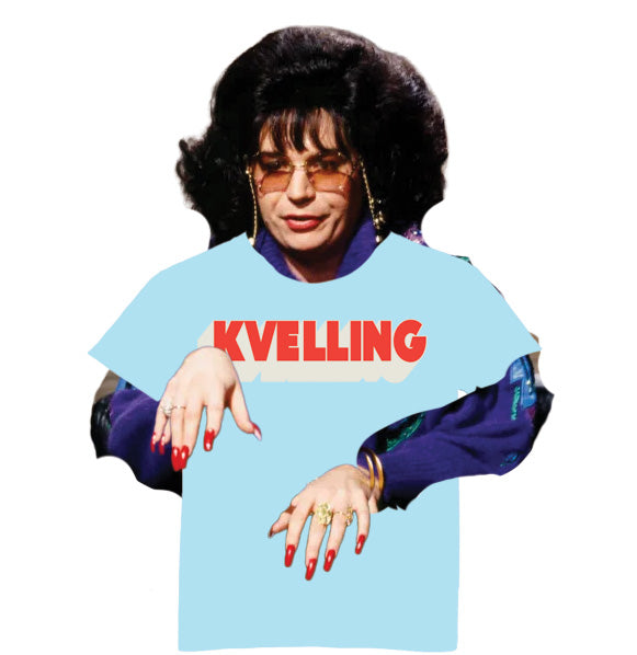 KVELLING t-shirt
